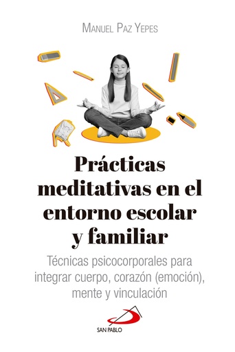 Prácticas meditativas en el entorno escolar y familiar