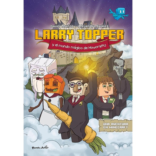 [9788408271079] Larry Topper y el mundo mágico de Howcrafts