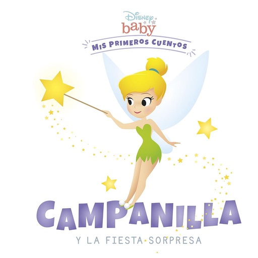 [9788418939198] Disney Baby. Campanilla y la fiesta sorpresa