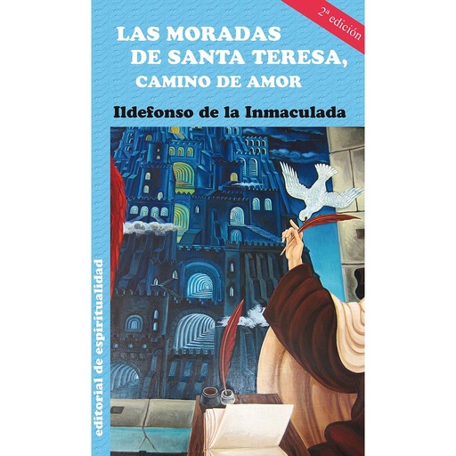 [9788470684173] Las Moradas de Santa Teresa, Camino de Amor.