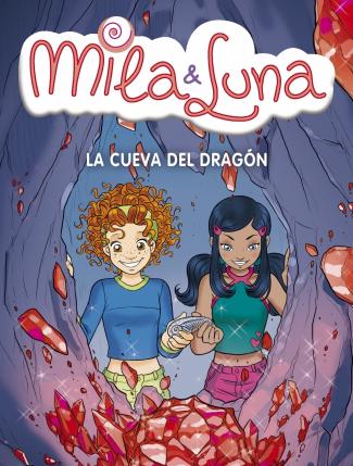 [9788484415695] Mila & Luna 5. La cueva del dragón