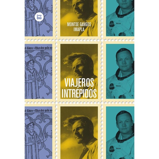 [9788483432495] Viajeros intrépidos