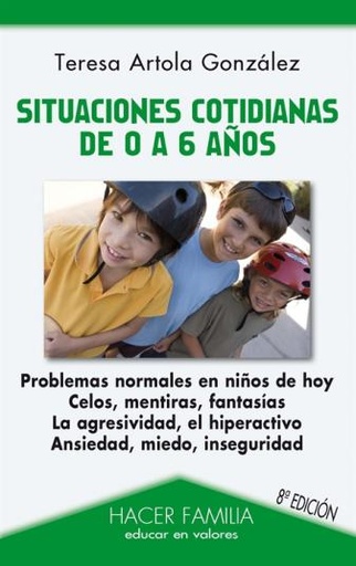 [9788498404791] Situaciones cotidianas de 0 a 6 años