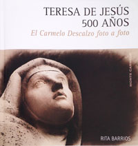 [9788483536490] Teresa de Jesús 500 años