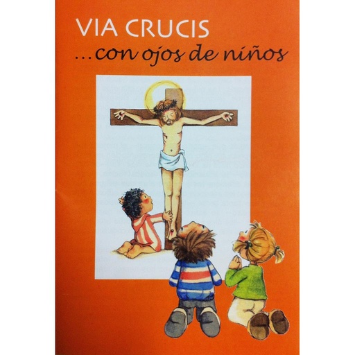 [9788493949754] Via crucis ... con ojos de niños