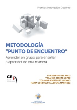 Metodología "punto de encuentro": aprender en grupo para enseñar a aprender de otra manera