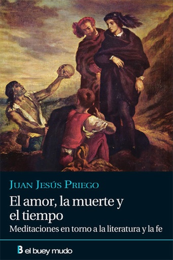 [9788493857417] EL AMOR, LA MUERTE Y EL TIEMPO