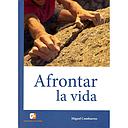 [9788428407502] Afrontar la vida