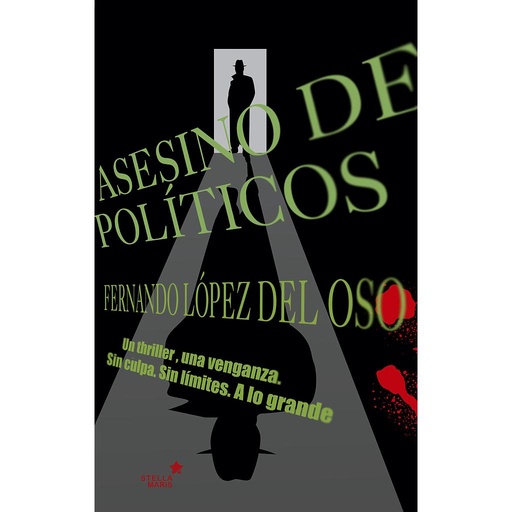 [9788416128679] Asesino de políticos