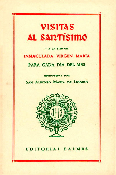 Visitas al Santísimo y a la siempre Inmaculada Virgen María