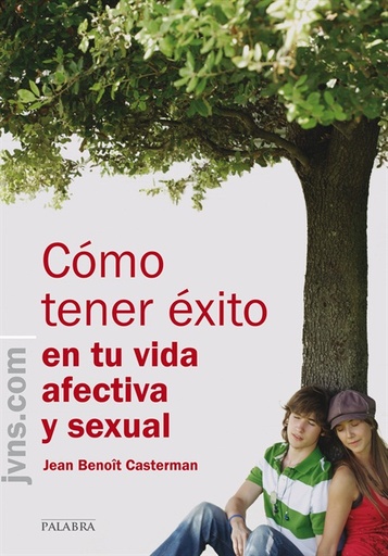 [9788498407488] Cómo tener éxito en tu vida afectiva y sexual