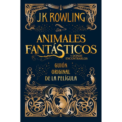 [9788498387902] Animales fantásticos y dónde encontrarlos