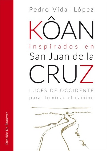 [9788433030030] Kôan inspirados en San Juan de la Cruz