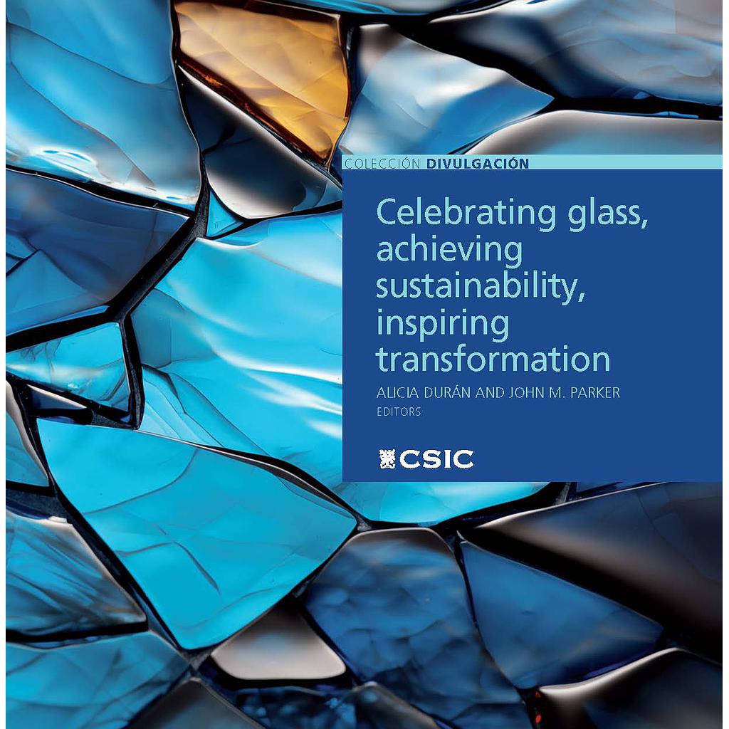 Celebrating glass, achieving sustainability, inspiring transformation