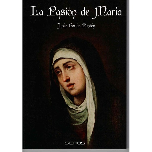 [9788494940156] La Pasión de María