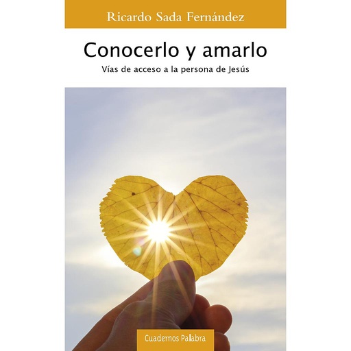 [9788490619230] Conocerlo y amarlo