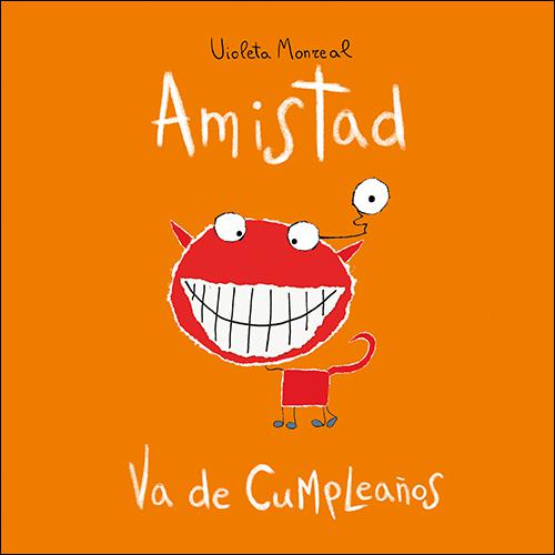 [9788428556125] Amistad va de cumpleaños