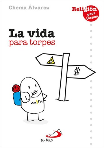 [9788428556958] La vida para torpes