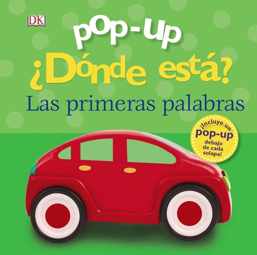 [9788469624531] Pop-up. ¿Dónde está? Las primeras palabras