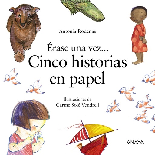 [9788469863091] Érase una vez... cinco historias en papel