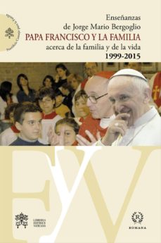 [9788415980315] Papa Francisco y la familia