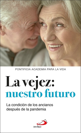 [9788428559904] La vejez: nuestro futuro
