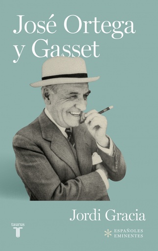 [9788430607150] José Ortega y Gasset