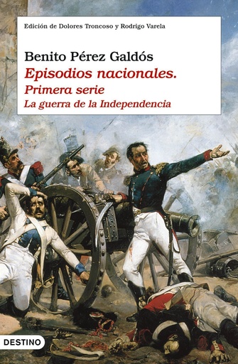 [9788423337460] Episodios nacionales I. La guerra de la independencia