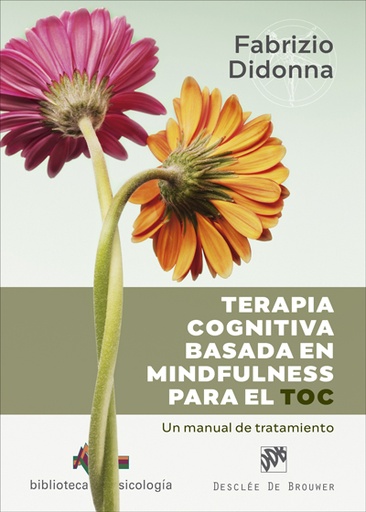 [9788433031587] Terapia cognitiva basada en mindfulness para el TOC. Un manual de tratamiento