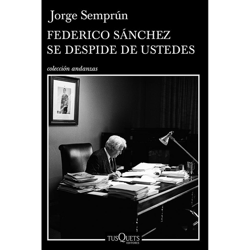 [9788472236981] Federico Sánchez se despide de ustedes