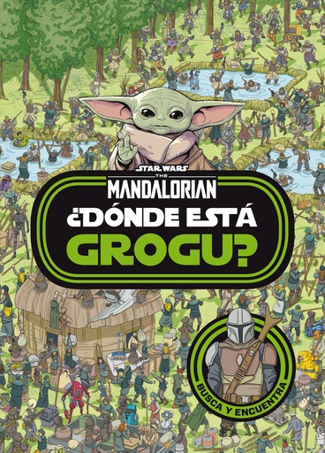 [9788408254515] Star Wars. The Mandalorian. ¿Dónde está Grogu?