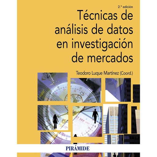 [9788436825596] Técnicas de análisis de datos en investigación de mercados