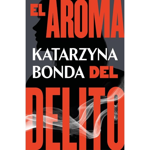 [9788425359019] El aroma del delito