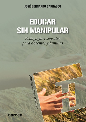 [9788427725515] Educar sin manipular