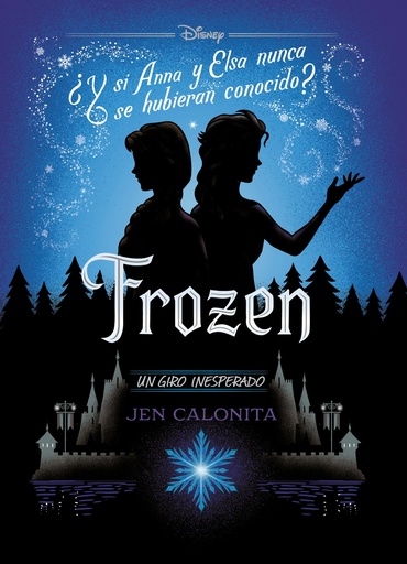 [9788499519401] Frozen. Un giro inesperado