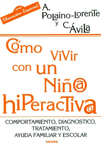 [9788427712959] Cómo vivir con un niño/a hiperactivo/a