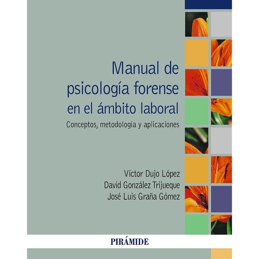 [9788436845747] Manual de psicología forense en el ámbito laboral