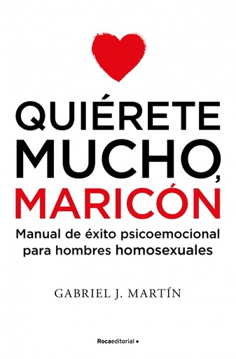[9788416306916] Quiérete mucho, maricón