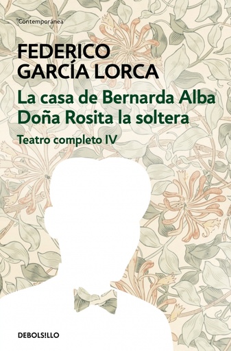 [9788497933353] La casa de Bernarda Alba | Doña Rosita la soltera (Teatro completo 4)