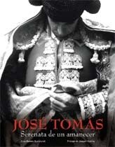 [9788497855600] José Tomás. Serenata de un amanecer