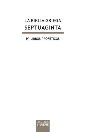 [9788430119158] La Biblia griega: IV. Libros proféticos.