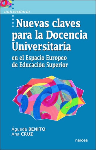 [9788427715011] Nuevas claves para la docencia universitaria en el Espacio Europeo de Educación Superior