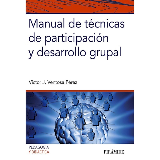 [9788436835052] Manual de técnicas de participación y desarrollo grupal