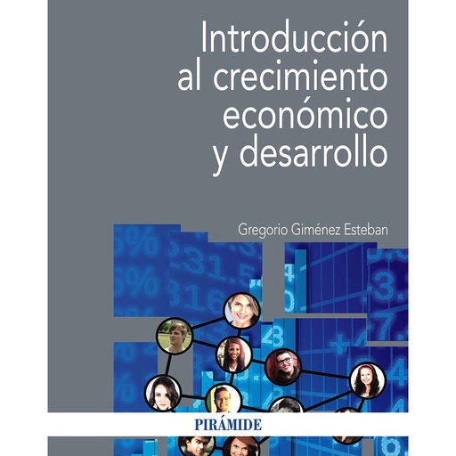 [9788436836769] Introducción al crecimiento económico y desarrollo