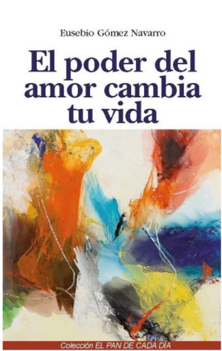 [9788417204754] El poder del amor cambia tu vida