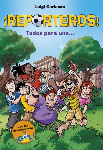 [9788415580508] ¡Todos para uno! (¡Reporteros! 2)