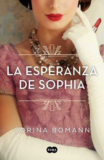 [9788491296249] La esperanza de Sophia (Los colores de la belleza 1)