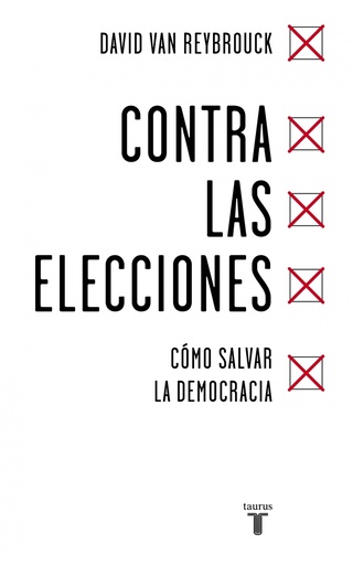 [9788430618422] Contra las elecciones
