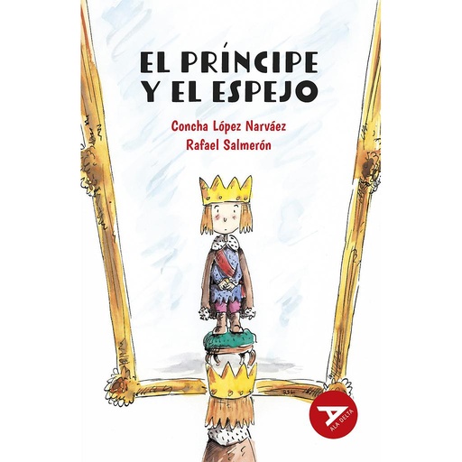 [9788414040904] El príncipe y el espejo