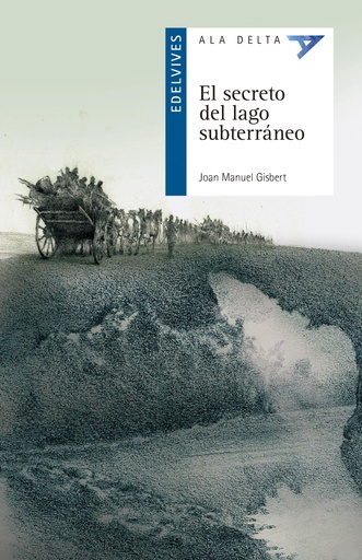 [9788414020487] El secreto del lago subterráneo
